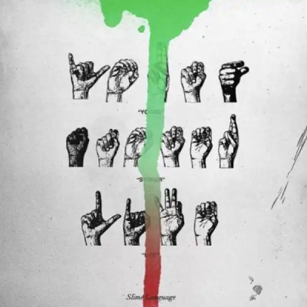 Slime Language BY Young Thug